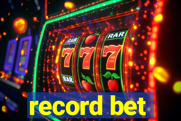 record bet